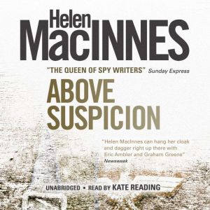 Above Suspicion, Helen MacInnes