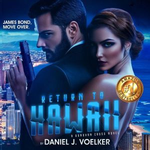 Return to Hawaii, Daniel J. Voelker