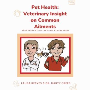 Pet Health:: Veterinary Insight on Common Ailments