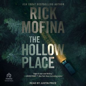 The Hollow Place, Rick Mofina