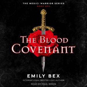 The Blood Covenant, Emily Bex