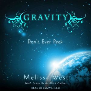 Gravity, Melissa West