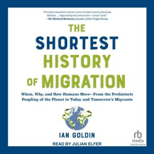 The Shortest History of Migration