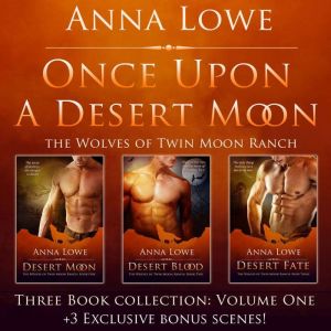 Once Upon a Desert Moon, Anna Lowe
