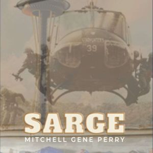 Sarge, Mitchell Gene Perry