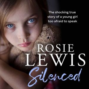 Silenced, Rosie Lewis