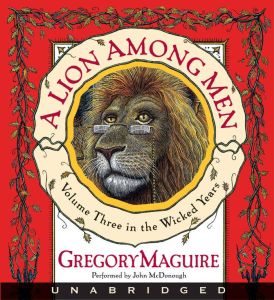 A Lion Among Men, Gregory Maguire