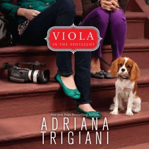 Viola in the Spotlight, Adriana Trigiani