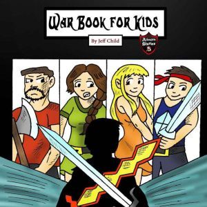 War Book for Kids, Jeff Child