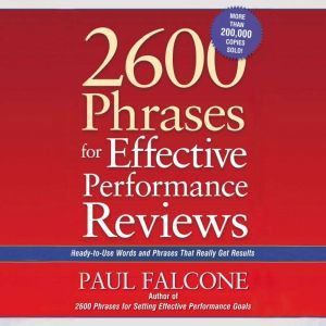 2600 Phrases for Effective Performanc..., Paul Falcone