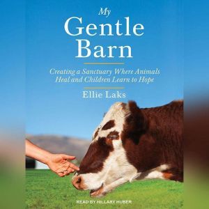 My Gentle Barn, Ellie Laks