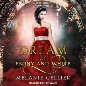 A Dream of Ebony and White, Melanie Cellier