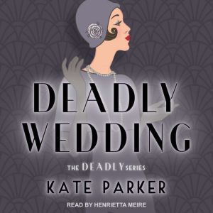 Deadly Wedding, Kate Parker