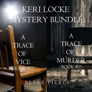 Keri Locke Mystery Bundle A Trace of..., Blake Pierce