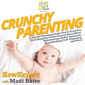 Crunchy Parenting, HowExpert