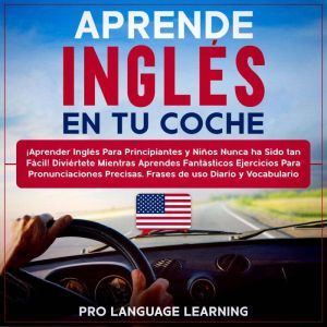 Aprende Ingles en tu Coche Aprender..., Pro Language Learning
