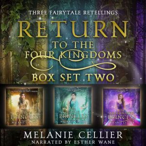 Return to the Four Kingdoms Box Set 2: Three Fairytale Retellings