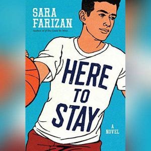Here to Stay, Sara Farizan