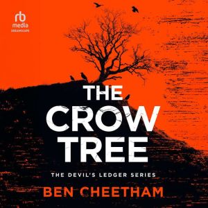The Crow Tree, Ben Cheetham