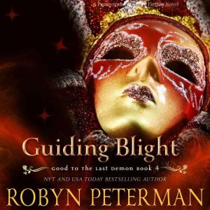 Guiding Blight, Robyn Peterman