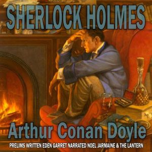 Sherlock Holmes, Arthur Conan Doyle