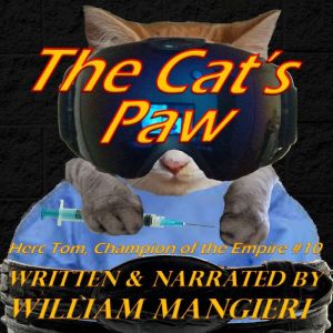 The Cats Paw, William Mangieri