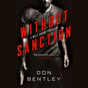 Without Sanction, Don Bentley