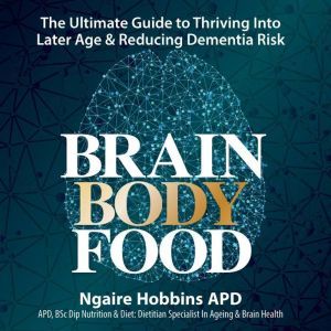 Brain Body Food, Ngaire Hobbins
