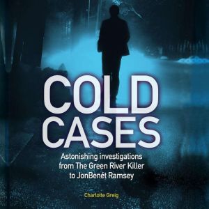 Cold Cases, Charlotte Greig