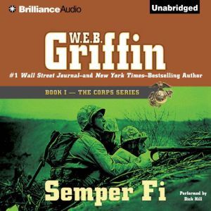 Semper Fi Book One in The Corps Series, W.E.B. Griffin