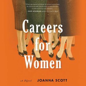 Careers for Women, Joanna Scott