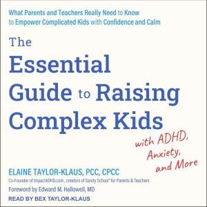 The Essential Guide to Raising Comple..., PCC TaylorKlaus