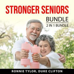 Stronger Seniors Bundle, 2 IN 1 Bundl..., Ronnie Tylor