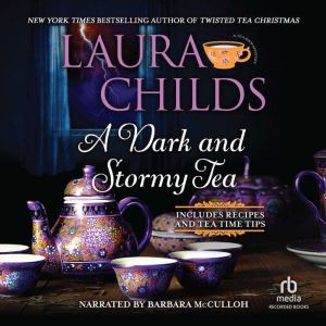 Dark and Stormy Tea, Laura Childs