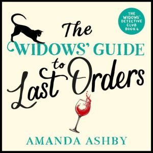 The Widows Guide to Last Orders, Amanda Ashby
