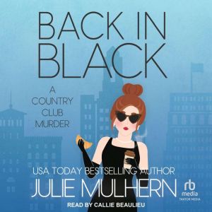 Back in Black, Julie Mulhern