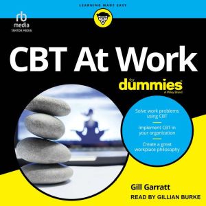 CBT At Work For Dummies, Gill Garratt