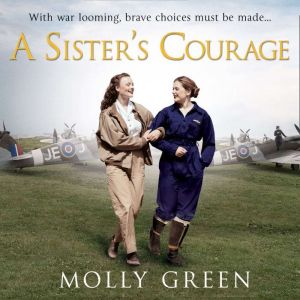 A Sisters Courage, Molly Green