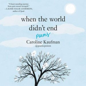 When the World Didnt End Poems, Caroline Kaufman