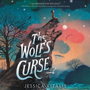 The Wolfs Curse, Jessica Vitalis