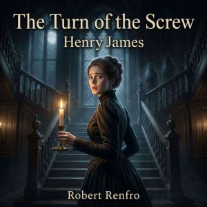 The Turn of the Screw, Henry James