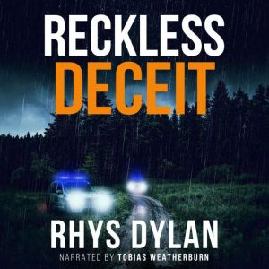 Reckless Deceit, Rhys Dylan