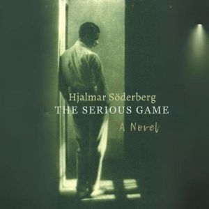The Serious Game, Hjalmar Soderberg