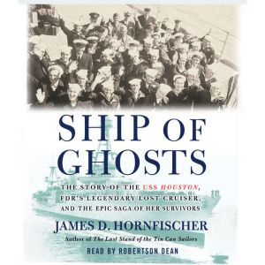 Ship of Ghosts, James D. Hornfischer