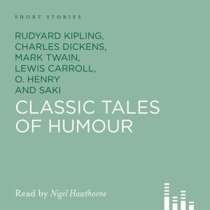 Classic Tales Of Humour, Charles Dickens