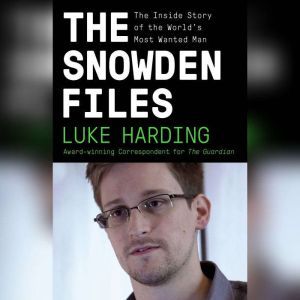 The Snowden Files, Luke Harding