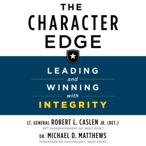 The Character Edge, Robert L. Caslen, Jr.