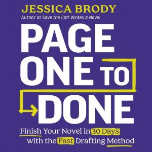 Page One to Done, Jessica Brody
