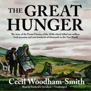The Great Hunger, Cecil WoodhamSmith