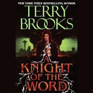 A Knight of the Word, Terry Brooks